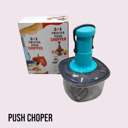 Push Choper